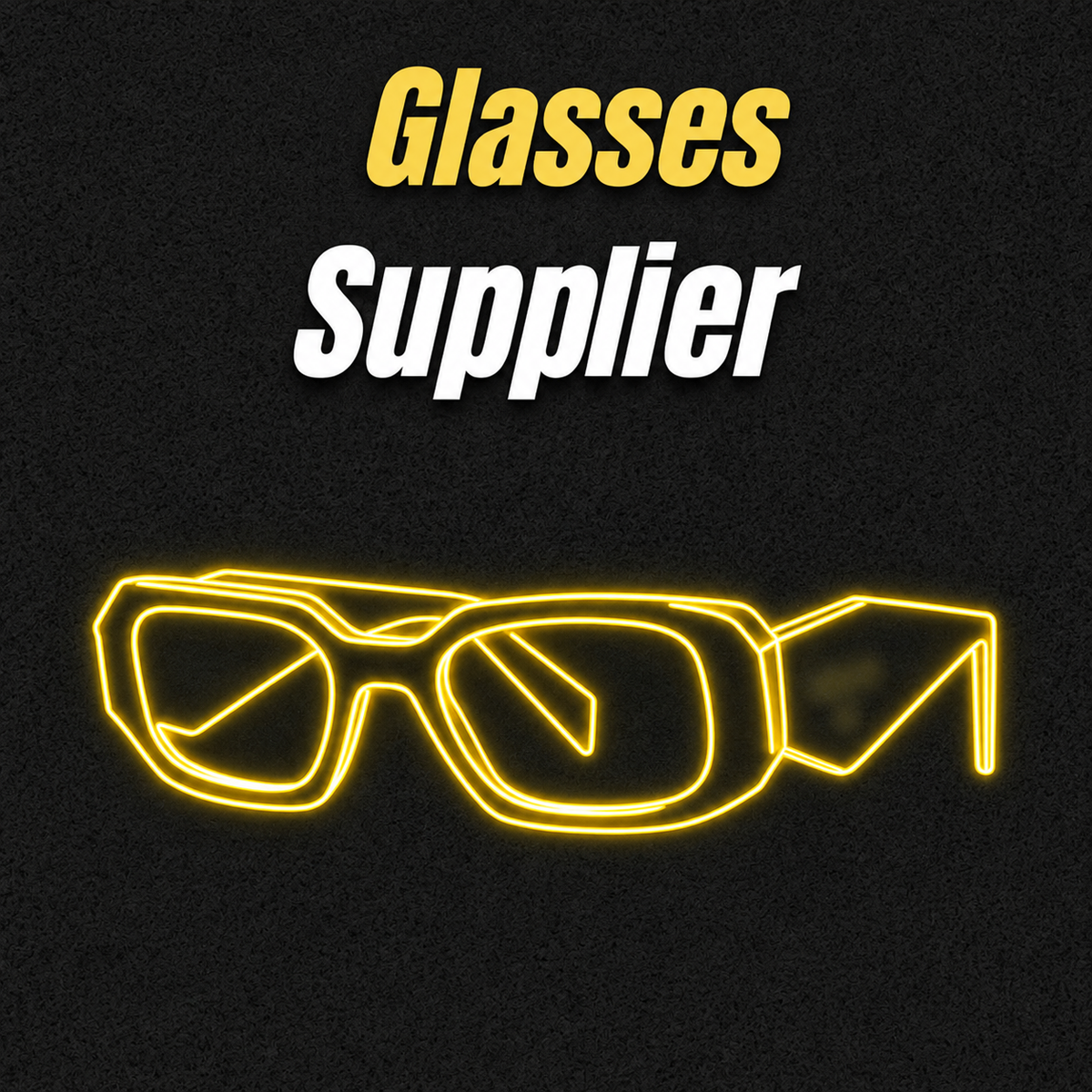 Glasses Supplier